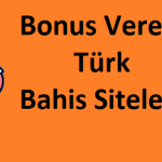 Bonus Veren Türk Bahis Siteleri
