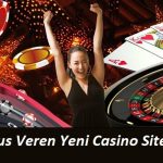 Bonus Veren Yeni Casino Siteleri